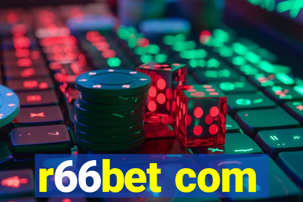 r66bet com